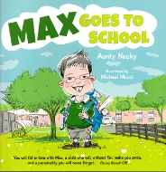 Buy the book 'Max Goes To School' for &pound;5.99 - proceeds to benefiting charities